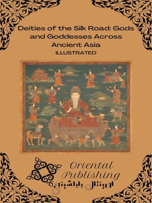 cover image of Deities of the Silk Road